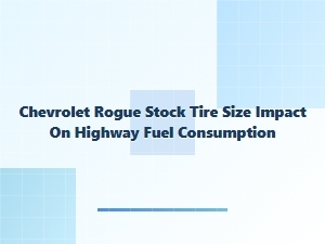 The Influence of Stock Tire Size on Chevrolet Highway Efficiency
