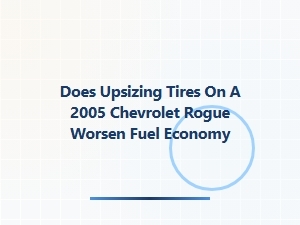 Does Upsizing Tires Affect Fuel Economy